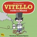 Vitello cuida a Mamá Audiobook