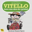 Vitello hace una obra de caridad Audiobook