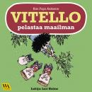 Vitello pelastaa maailman Audiobook