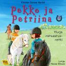 Pekko ja Petriina 5: Hurja ratsastusretki Audiobook