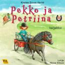 Pekko ja Petriina 16: Valjakko Audiobook