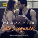 [Spanish] - Solo 3 segundos Audiobook