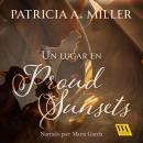 Un lugar en Proud Sunsets Audiobook