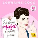 [Spanish] - Se ofrece musa a tiempo parcial Audiobook