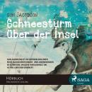 Schneesturm über der Insel (Ungekürzt) Audiobook