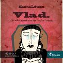 Vlad. - Die wahre Geschichte des Grafen Dracula (Ungekürzt) Audiobook