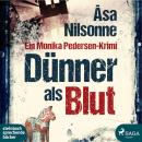 Dünner als Blut (Ungekürzt) Audiobook