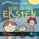 Mimi in der ersten Klasse (Ungekürzt) Audiobook