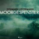 [German] - Moorgespenster (Ungekürzt) Audiobook