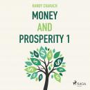 Money and Prosperity 1 Audiobook
