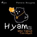 Hyam the Cat Who Talked Too Much Audiobook