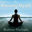 Knowing Myself Audiobook