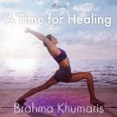 A Time for Healing Audiobook