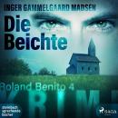 Die Beichte - Roland Benito-Krimi 4 Audiobook