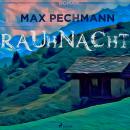 [German] - Rauhnacht (Ungekürzt) Audiobook