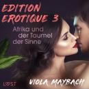 Edition Érotique 3: Afrika und der Taumel der Sinne Audiobook