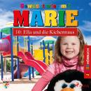 Gewusst wie - mit Marie, 10: Ella und die Kichermaus (Ungekürzt) Audiobook