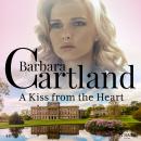 Kiss from the Heart (Barbara Cartland's Pink Collection 48), Barbara Cartland