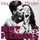 [German] - Captured - Hot Heroes - Heiße Erotic-Romance-Reihe 3 (Ungekürzt) Audiobook