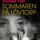 Sommaren på Lövtorp (oförkortat) Audiobook