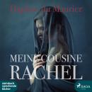 Meine Cousine Rachel (Ungekürzt) Audiobook