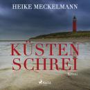 Küstenschrei: Fehmarn Krimi (Kommissare Westermann und Hartwig 1) Audiobook