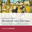Bernhard von Clairvaux (Ungekürzt) Audiobook