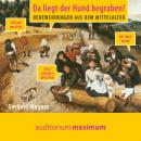 Da liegt der Hund begraben! - Redewendungen aus dem Mittelalter (Ungekürzt) Audiobook