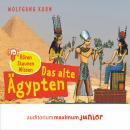 Das alte Ägypten - hören, staunen, wissen (Ungekürzt) Audiobook