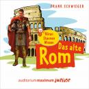 Das alte Rom (Ungekürzt) Audiobook