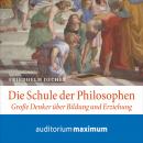 Die Schule der Philosophen (Ungekürzt) Audiobook