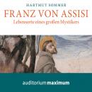 Franz von Assisi (Ungekürzt) Audiobook
