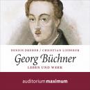 Georg Büchner - Leben und Werk (Ungekürzt) Audiobook