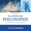 Klassische Philosophie (Ungekürzt) Audiobook