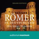 Römer in Deutschland (Ungekürzt) Audiobook