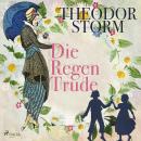 [German] - Die Regentrude (Ungekürzt) Audiobook