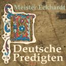 Deutsche Predigten (Ungekürzt) Audiobook