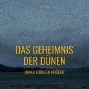 Das Geheimnis der Dünen - Gefährliche Ferien auf Norderney Audiobook