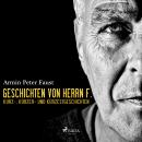 [German] - Geschichten von Herrn F. - Kurz-, Kürzer- und Kürzestgeschichten (Ungekürzt) Audiobook