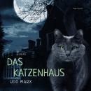 Das Katzenhaus (Ungekürzt) Audiobook