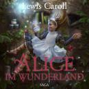 [German] - Alice im Wunderland - Der Abenteuer-Klassiker für Jung und Alt (Ungekürzt) Audiobook