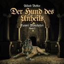 Der Hund des Unheils (Tatort Mittelalter, Band 2) Audiobook