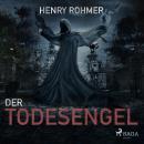 [German] - Der Todesengel (Ungekürzt) Audiobook