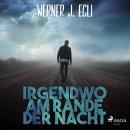 Irgendwo am Rande der Nacht Audiobook