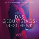 [German] - Das Geburtstagsgeschenk: Erika Lust-Erotik (Ungekürzt) Audiobook