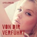 [German] - Von dir verführt (Ungekürzt) Audiobook