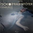 Frauentöter - SoKo Hamburg - Ein Fall für Heike Stein 19 (Ungekürzt) Audiobook