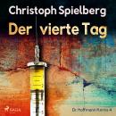 Der vierte Tag (Dr. Hoffmann Krimis 4) Audiobook