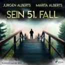 Sein 51. Fall - Kurzkrimi aus der Eifel Audiobook