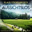 Aussichtslos - Kurzkrimi aus der Eifel Audiobook